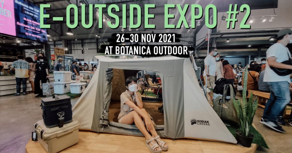 25–30 พฤศจิกายน 2564 สายแคมป์ปิ้งเตรียมพบกับงาน E-OUTSIDE EXPO #2